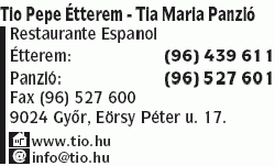   - Tio Pepe Étterem-Tia Maria Panzió