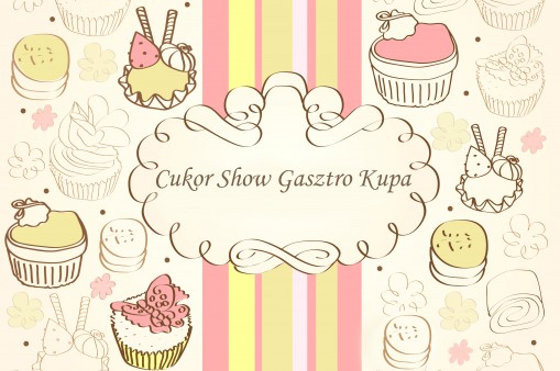 Cukor Show Gasztro Kupa 2014 Győr  - Cukor Show Gasztro Kupa