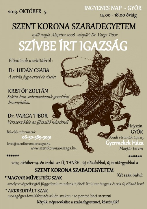 Szent Korona Szabadegyetem ingyenes napja  - SZÍVBE ÍRT IGAZSÁG - Előadások a szkítákról