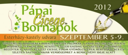 Pápai Cicege és Bornapok  - Pápai Cicege és Bornapok