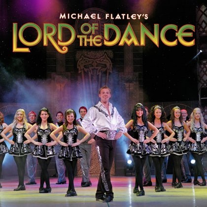   - Michael Flatley's Lord of the Dance