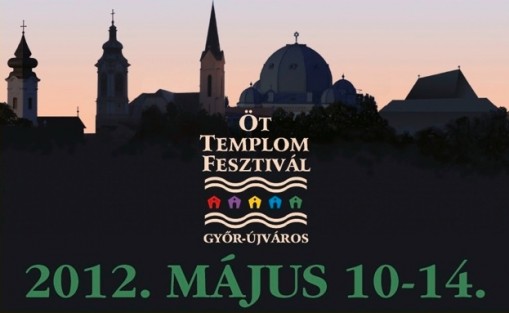   - Öt Templom Fesztivál